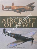Book cover of The Encyclopedia of Aircraft of WWII by EDEN, Paul (ed.)